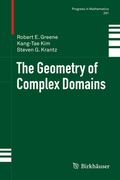 Cover: The Geometry of Complex Domains - Birkhauser Boston Inc