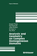 Cover: Analysis and Geometry on Complex Homogeneous Domains - Birkhauser Boston Inc