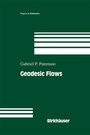 Cover: Geodesic Flows - Birkhauser Boston Inc