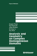 Bild: Analysis and Geometry on Complex Homogeneous Domains - Birkh&auml;user