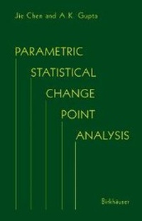 Enlarge image Cover: Parametric Statistical Change Point Analysis - Birkhauser Boston Inc