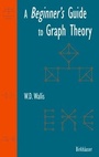 Cover: A Beginner's Guide to Graph Theory - Birkhauser Boston Inc