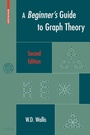 Cover: A Beginner's Guide to Graph Theory - Birkhauser Boston Inc