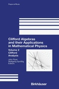 Bild: Clifford Algebras and their Applications in Mathematical Physics - Birkh&auml;user