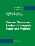 Cover: Random Series and Stochastic Integrals: Single and Multiple - Birkhauser Boston Inc