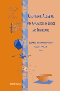 Abbildung von: Geometric Algebra with Applications in Science and Engineering - Birkhäuser