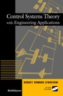 Cover: Control Systems Theory with Engineering Applications - Birkhauser Boston Inc