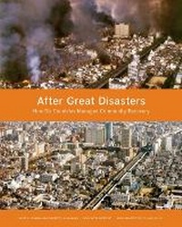 Enlarge image Cover: After Great Disasters - How Six Countries Managed Community Recovery - Lincoln Institute of Land Policy