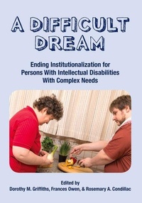 Enlarge image Cover: A Difficult Dream: Ending Institutionalization for Persons W/ Id with Complex Needs - Nadd