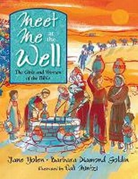 Enlarge image Cover: Meet Me at the Well - Charlesbridge Publishing,U.S.