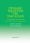Cover: Dynamic Equations on Time Scales - Birkhauser Boston