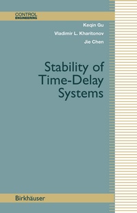 Enlarge image Cover: Stability of Time-Delay Systems - Birkhäuser