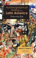 Cover: Autobiographical Writing in Latin America - Cambria Press