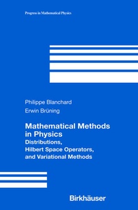 Enlarge image Cover: Mathematical Methods in Physics - Birkhauser Boston Inc
