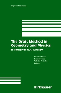 Abbildung von: The Orbit Method in Geometry and Physics - Birkhauser Boston Inc