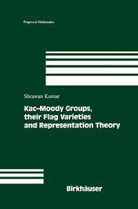 Abbildung von: Kac-Moody Groups, their Flag Varieties and Representation Theory - Birkhäuser