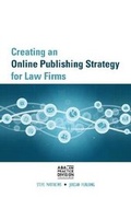 Cover: Creating an Online Publishing Strategy for Law Firms - American Bar Association