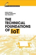 Cover: The Technical Foundations of IoT - Artech House Publishers