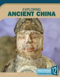 Enlarge image Cover: Exploring Ancient China - 12-Story Library