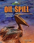 Cover: Oil Spill - Bearport Publishing Company Inc