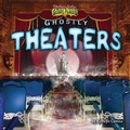 Cover: Ghostly Theaters - Bearport Books