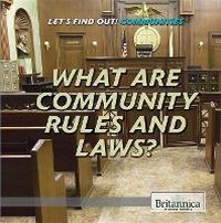 Abbildung von: What Are Community Rules and Laws? - Rosen Education Service