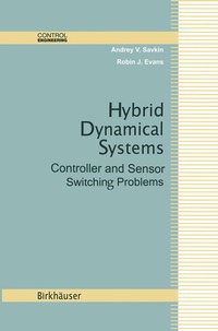 Enlarge image Cover: Hybrid Dynamical Systems - Springer-Verlag New York Inc.
