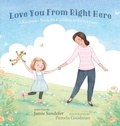 Cover: Love You From Right Here - Lucid Books