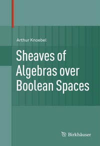 Abbildung von: Sheaves of Algebras over Boolean Spaces - Birkhäuser