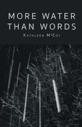 Cover: More Water Than Words - Finishing Line Press