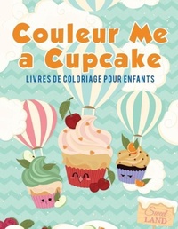 Abbildung von: Couleur Me a Cupcake - Coloring Pages for Kids