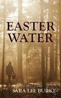 Cover: Easter Water - TellWell Press