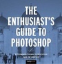 Cover: The Enthusiast's Guide to Photoshop - Rocky Nook