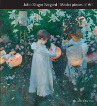 Abbildung von: John Singer Sargent Masterpieces of Art - Flame Tree Publishing