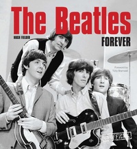 Enlarge image Cover: The Beatles Forever - Flame Tree Publishing