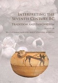 Cover: Interpreting the Seventh Century BC - Archaeopress Archaeology