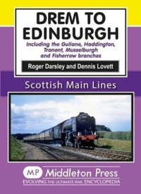 Enlarge image Cover: Drem to Edinburgh - Middleton Press