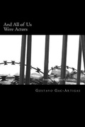 Cover: And All of Us Were Actors - Ediciones Nuevo Espacio-Academicpressene