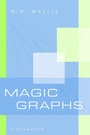 Cover: Magic Graphs - Birkhauser Boston Inc