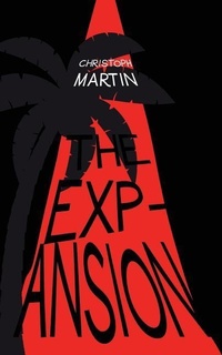 Enlarge image Cover: The Expansion - Clink Street Publishing