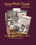 Cover: Aunt Phil's Trunk Student Workbook Volume One - Aunt Phil's Trunk LLC