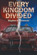 Cover: Every Kingdom Divided - Sinister Grin Press