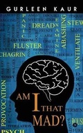 Cover: Am I That Mad ? - Notion Press, Inc.