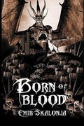 Cover: Born of Blood - Optimus Maximus Publishing