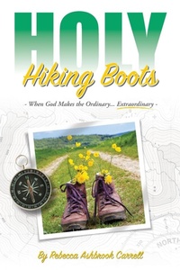 Enlarge image Cover: Holy Hiking Boots - Carpenter's Son Publishing