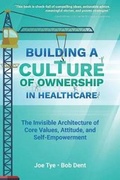 Cover: Building a Culture of Ownership in Healthcare - SIGMA Theta Tau International