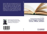 Abbildung von: Incessant & Unreliable Power Supply in Nigeria: Causes, Effects, Solution - LAP Lambert Academic Publishing