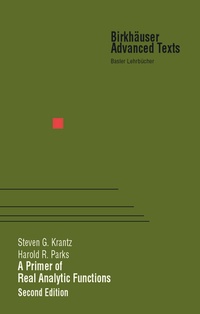Abbildung von: A Primer of Real Analytic Functions - Birkhäuser