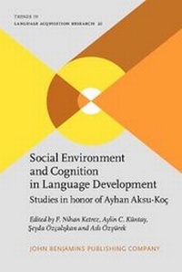 Enlarge image Cover: Social Environment and Cognition in Language Development - John Benjamins Publishing Co