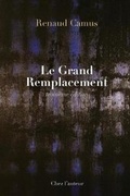 Cover: Le Grand Remplacement (Troisieme Edition) - Blurb